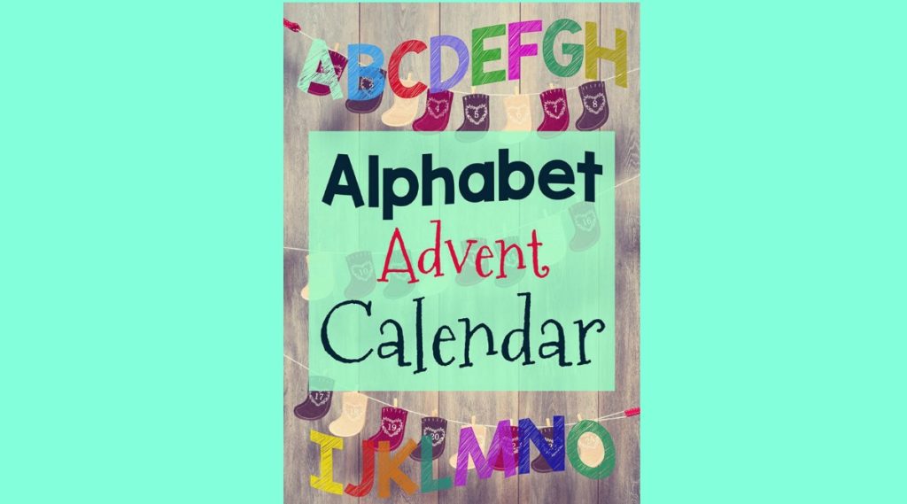 Printable Alphabet Advent Calendar Mrs. Karle's Sight and Sound Reading