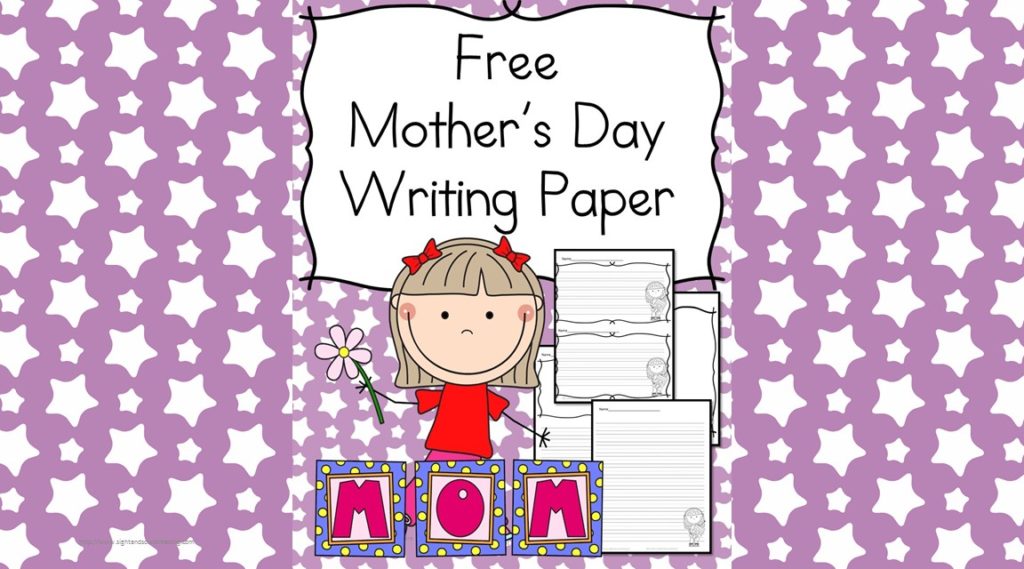 Mothers Day Writing Paper For Kindergarten Mrs Karles Sight And Sound Reading